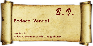 Bodacz Vendel névjegykártya